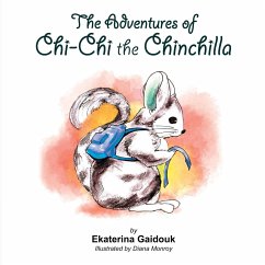 The Adventures of Chi-Chi the Chinchilla - Gaidouk, Ekaterina