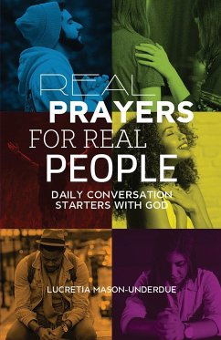 Real Prayers for Real People - Mason-Underdue, Lucretia