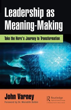 Leadership as Meaning-Making - Varney, John