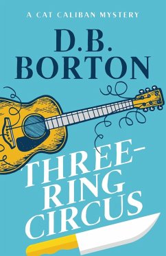 Three-Ring Circus - Borton, D. B.