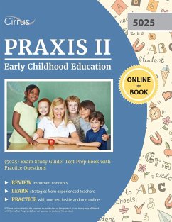 Praxis II Early Childhood Education (5025) Exam Study Guide - Cirrus