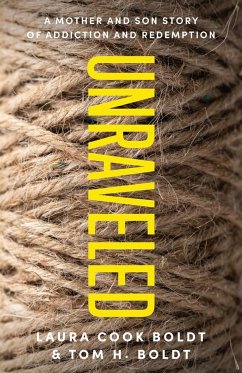 Unraveled - Boldt, Tom H; Boldt, Laura Cook