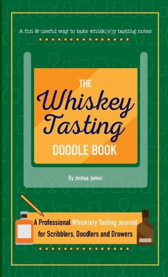 The Whiskey Tasting Doodle Book - James, Joshua