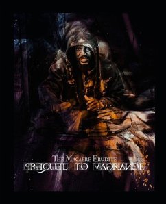 The Macabre Erudite: Prequel to Vagrance - Aeiat, Akiim