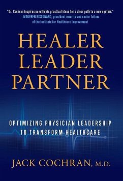 Healer, Leader, Partner - Cochran M. D., Jack