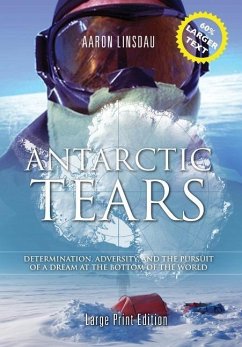 Antarctic Tears (LARGE PRINT) - Linsdau, Aaron