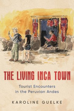 The Living Inca Town - Guelke, Karoline