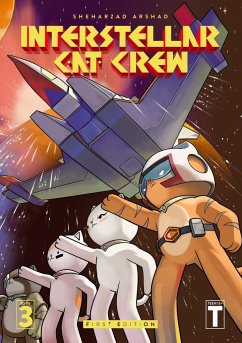 Interstellar C.A.T. Crew - Book 3 - Arshad, Sheharzad