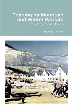 Training for Mountain and Winter Warfare - Govan, Thomas P.