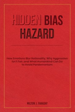 Hidden Bias Hazard - Faraday, Milton J