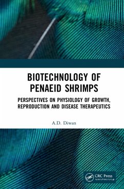 Biotechnology of Penaeid Shrimps - Diwan, A D