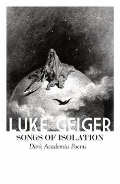 Songs of Isolation - Geiger, Luke