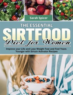 The Essential Sirtfood Diet for Women - Spicer, Sarah