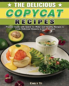 The Delicious Copycat Recipes - Yi, Emily