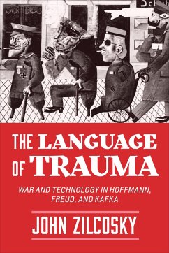 The Language of Trauma - Zilcosky, John
