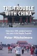 The Trouble With China: China since... - Bild 1