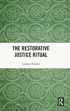 The Restorative Justice Ritual - Pointer, Lindsey