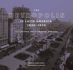 The Metropolis in Latin America, 1830-1930