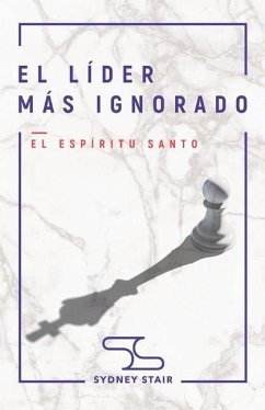 El Líder Más Ignorado: El Espíritu Santo - Stair, Sydney