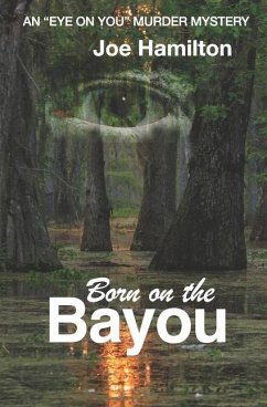 Eye on You - Born on the Bayou - Hamilton, Joe