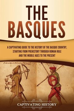 The Basques - History, Captivating