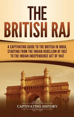 The British Raj - History, Captivating