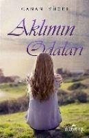 Aklimin Odalari - Yücel, Canan