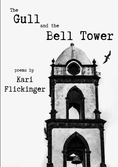 The Gull and the Bell Tower - Flickinger, Kari