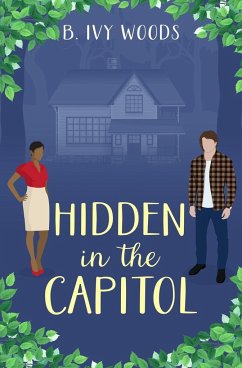 Hidden in the Capitol - Woods, B. Ivy