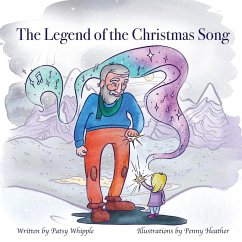 The Legend of the Christmas Song - Whipple, Patsy