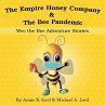 The Empire Honey Company & The Bee... - Bild 1