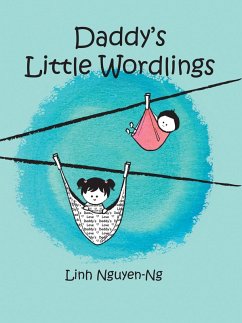 Daddy's Little Wordlings (eBook, ePUB) - Nguyen-Ng, Linh