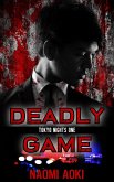 Deadly Game (Tokyo Nights, #1) (eBook, ePUB)
