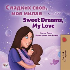 Sweet Dreams, My Love (Russian English Bilingual Book for Kids) - Admont, Shelley; Books, Kidkiddos