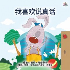 I Love to Tell the Truth (Chinese Book for Kids - Mandarin Simplified) - Admont, Shelley; Books, Kidkiddos