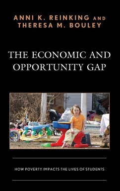 The Economic and Opportunity Gap - Reinking, Anni K.; Bouley, Theresa M.