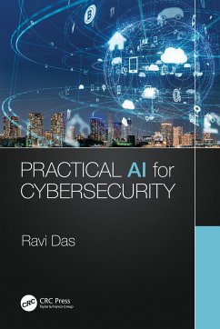 Practical AI for Cybersecurity - Das, Ravi