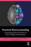 Practical Neurocounseling Practical Neurocounseling
