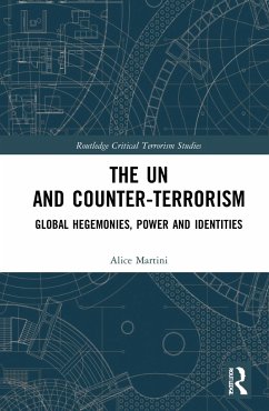 The UN and Counter-Terrorism - Martini, Alice