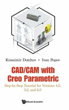 CAD/CAM WITH CREO PARAMETRIC - Krassimir Dotchev & Ivan Popov