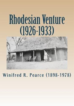 Rhodesian Venture (1926-1933) - Carr, Jacqueline; Carr, Katherine