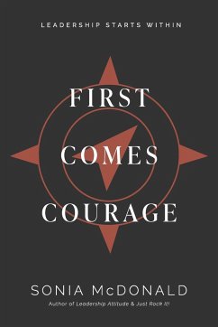 First Comes Courage - McDonald, Sonia