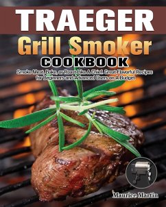 Traeger Grill Smoker Cookbook - Martin, Maurice