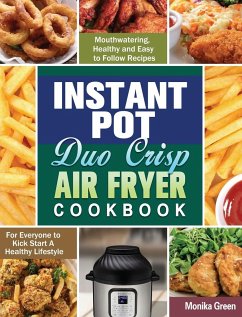 Instant Pot Duo Crisp Air Fryer Cookbook - Green, Monika