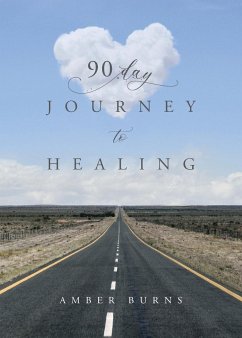 90 Day Journey to Healing - Burns, Amber