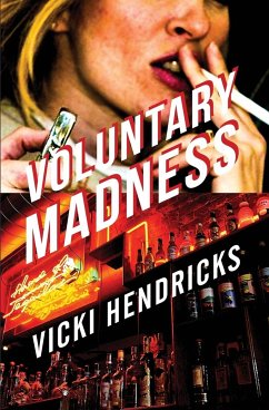 Voluntary Madness - Hendricks, Vicki