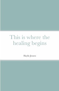 This is where the healing begins - Jensen, Haylie