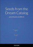 Seeds from the Dream Catalog