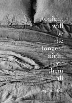 Tonight Will Be The Longest Night of Them All - Silich, Stephan