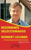 Resúmenes Seleccionados: Norbert Lechner (eBook, ePUB)